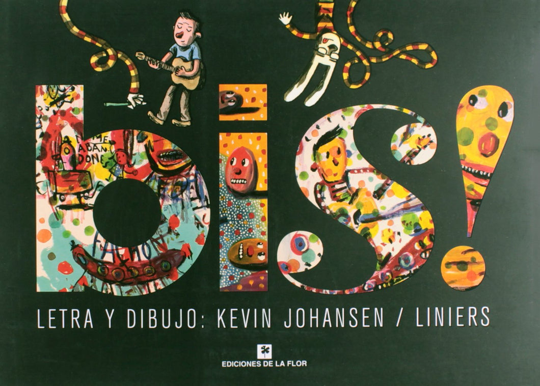 BIS! LETRA Y DIBUJO - Kevin Johansen