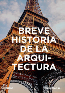 BREVE HISTORIA DE LA ARQUITECTURA - Susie Hodge