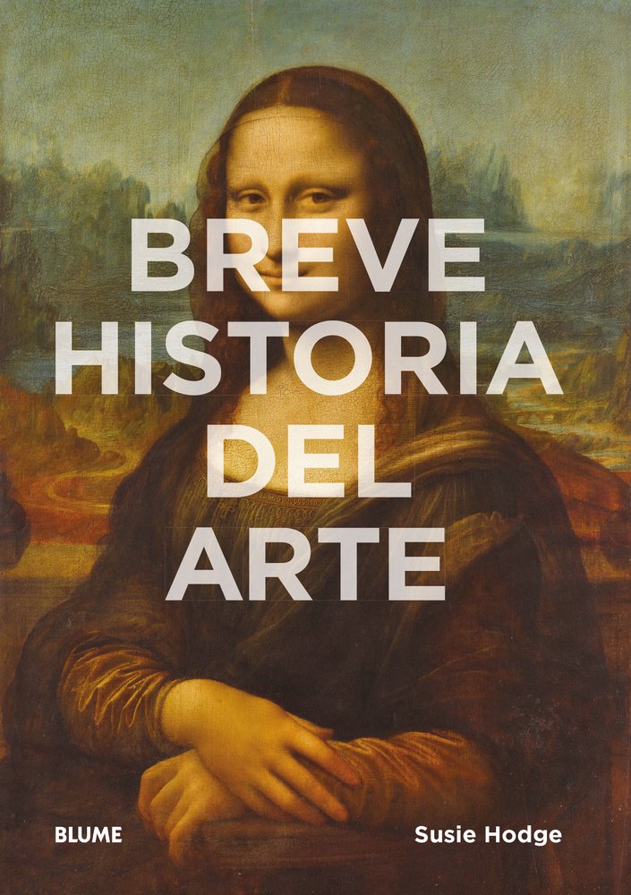 BREVE HISTORIA DEL ARTE - Susie Hodge