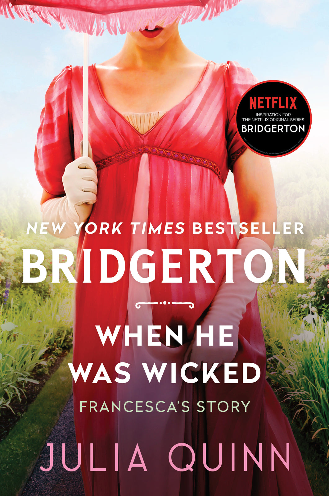 BRIDGERTON: WHEN HE WAS WICKED - Julia Quinn