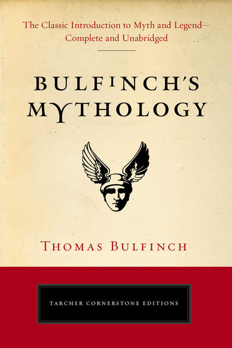 BULFINCH'S MYTHOLOGY - Thomas Bulfinch