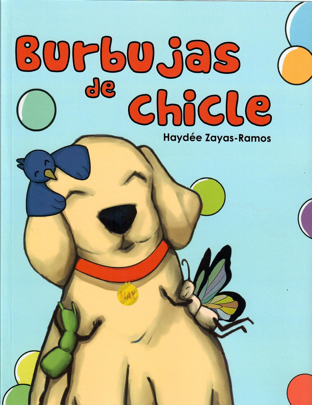 BURBUJAS DE CHICLE - Haydée Zayas Ramos