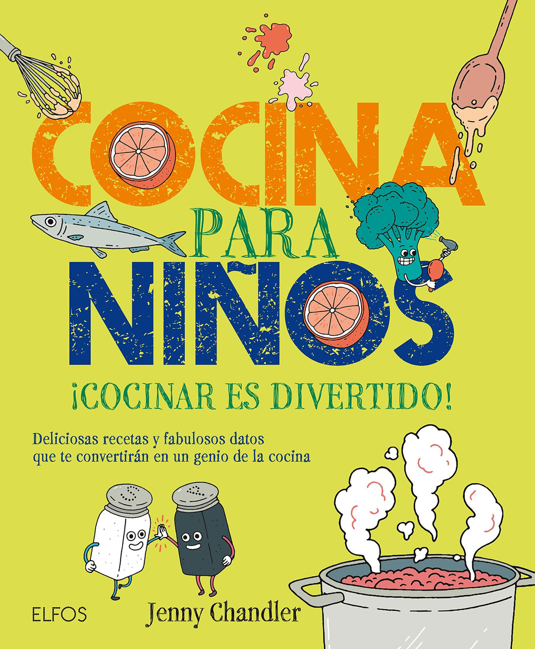 COCINA PARA NIÑOS ¡COCINAR ES DIVERTIDO! - Jenny Chandler