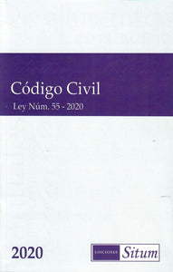 CÓDIGO CIVIL DE PUERTO RICO: LEY NÚM. 55-2020