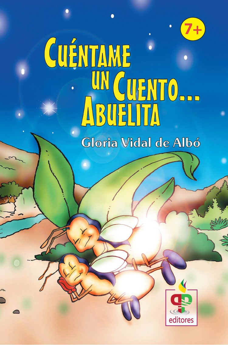 CUÉNTAME UN CUENTO... ABUELITA - Gloria Vidal de Albó