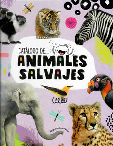 CATÁLOGO DE... ANIMALES SALVAJES - Ángel Luis León Panal
