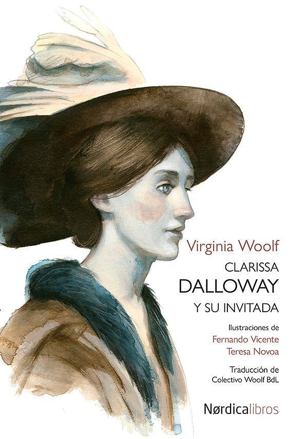 CLARISSA DALLOWAY Y SU INVITADA - Virginia Woolf
