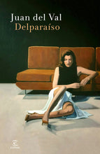Load image into Gallery viewer, DELPARAÍSO - Juan del Val
