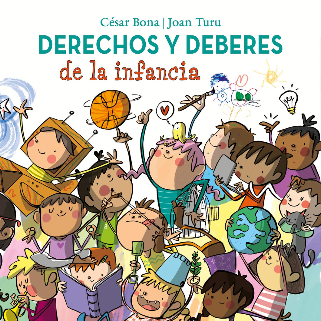 DERECHOS Y DEBERES DE LA INFANCIA - César Bona