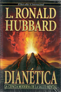 DIANÉTICA: LA CIENCIA MODERNA DE LA SALUD MENTAL - L. Ron Hubbard