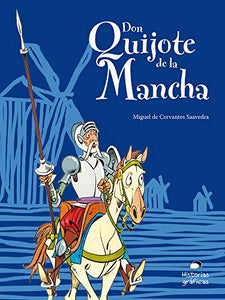 DON QUIJOTE DE LA MANCHA - Miguel de Cervantes Saavedra