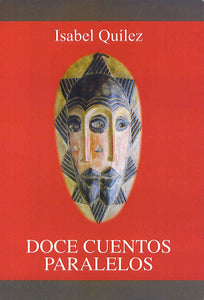 DOCE CUENTOS PARALELOS - Isabel Quílez