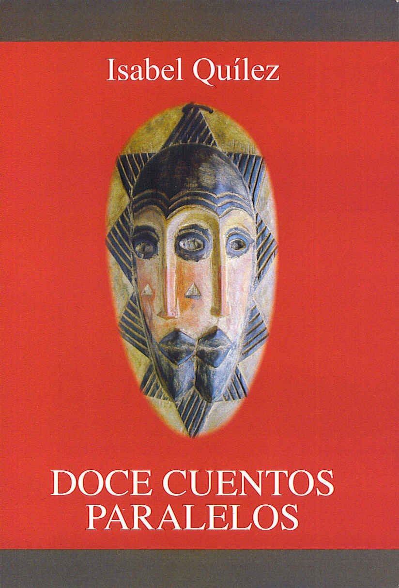 DOCE CUENTOS PARALELOS - Isabel Quílez