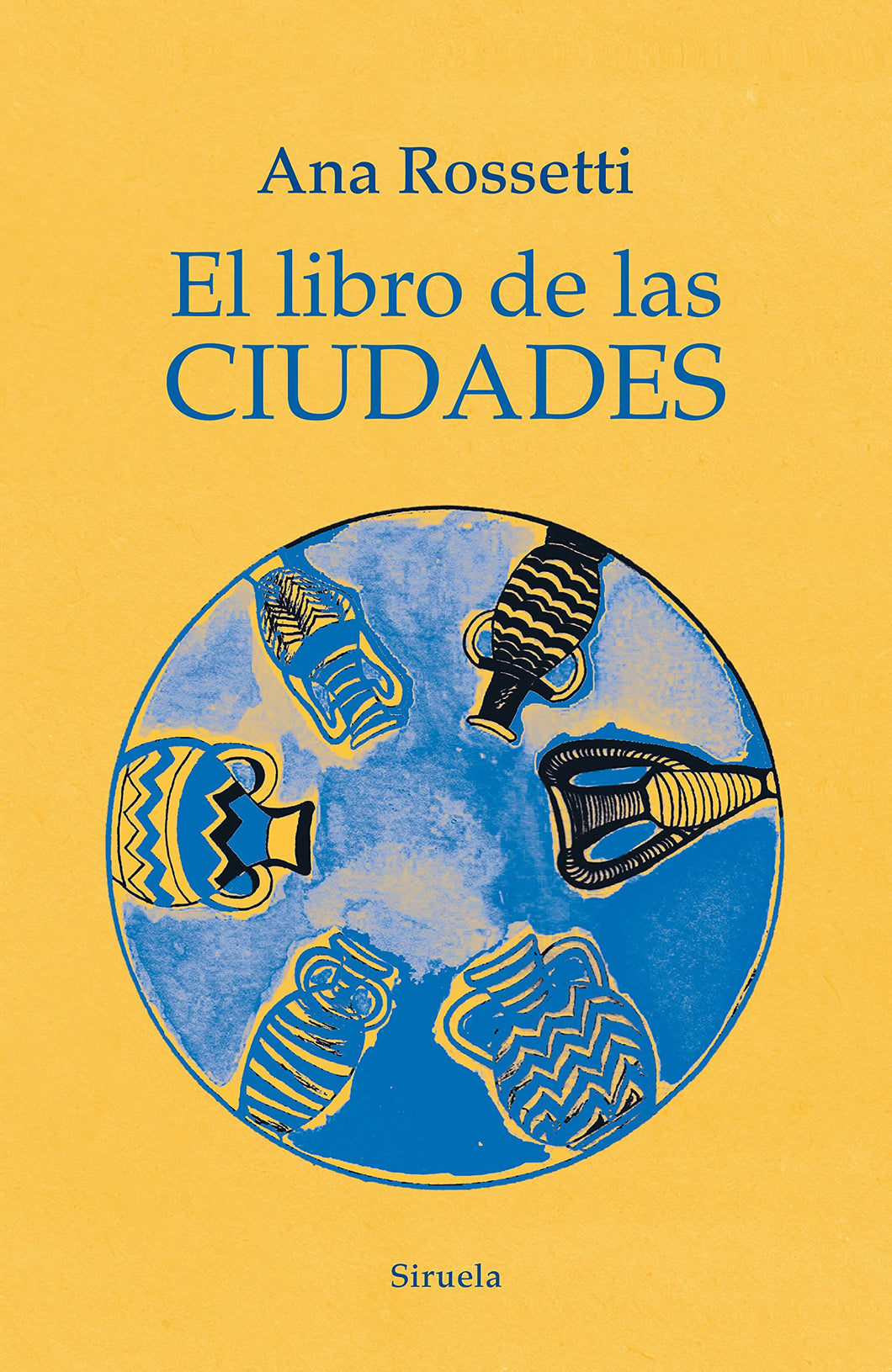 EL LIBRO DE LAS CIUDADES - Ana Rossetti