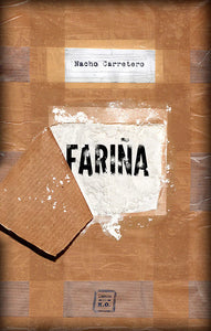 FARIÑA - Nacho Carretero