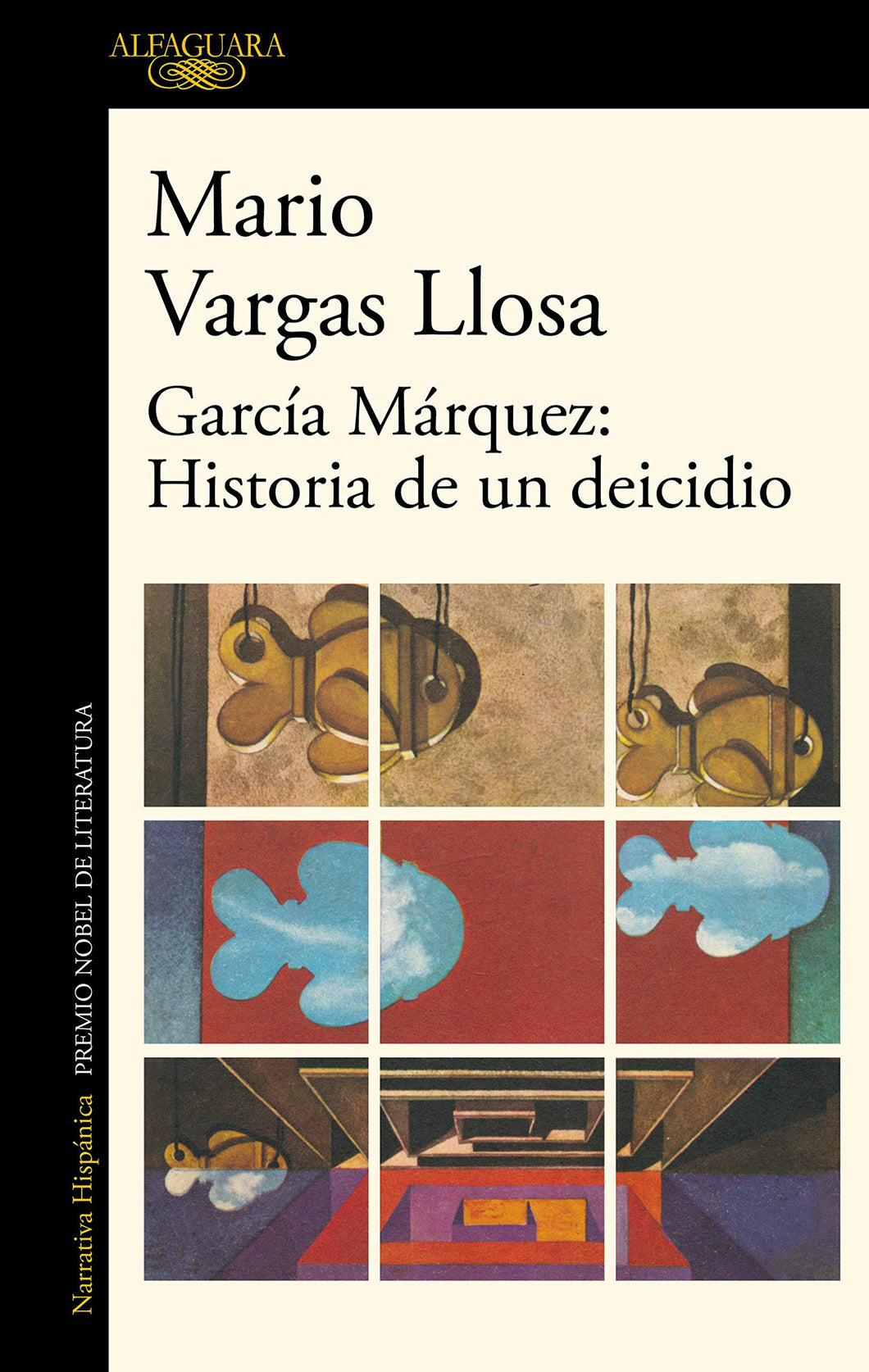 GARCÍA MÁRQUEZ: HISTORIA DE UN DEICIDIO - Mario Vargas Llosa
