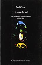 HEBRAS DE SOL - Paul Celán