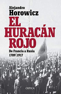 EL HURACÁN ROJO - Alejandro Horowicz