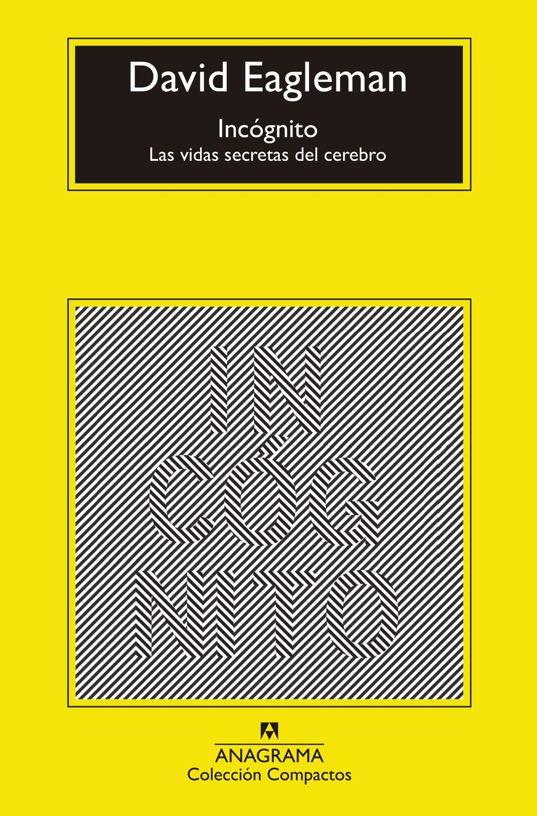 INCÓGNITO - David Eagleman