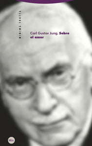 SOBRE EL AMOR - Carl Gustav Jung