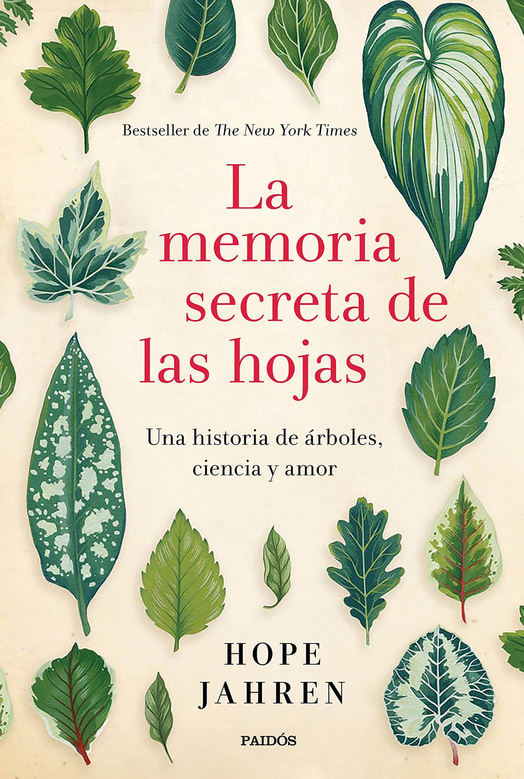 LA MEMORIA SECRETA DE LAS HOJAS - Hope Jahren