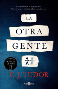LA OTRA GENTE - C.J. Tudor