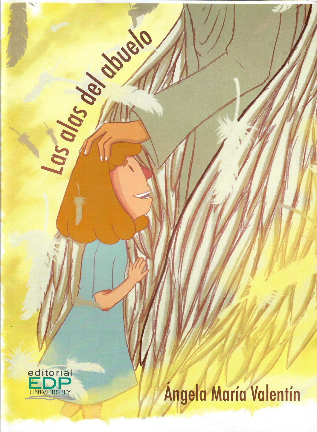 LAS ALAS DEL ABUELO - Ángela María Valentín