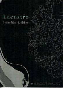 LACUSTRE - Irizelma Robles
