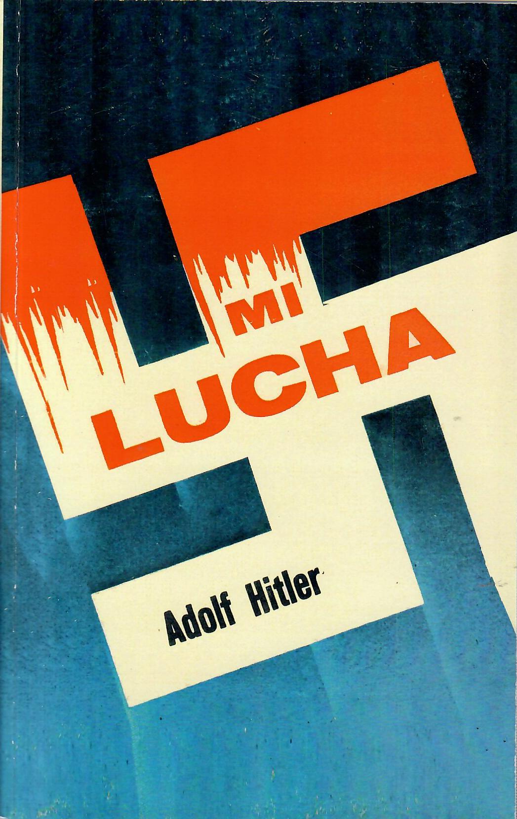 MI LUCHA - Adolf Hitler – Libreria Laberinto