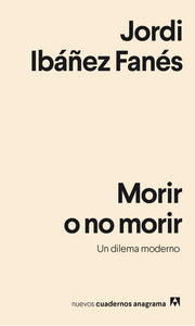 MORIR O NO MORIR - Jordi Ibáñez Fanés
