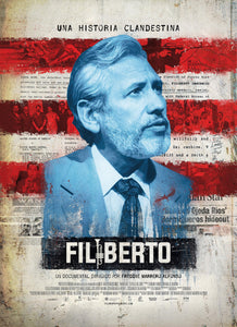 FILIBERTO: UNA HISTORIA CLANDESTINA (DVD) - Freddie Marrero Alonso