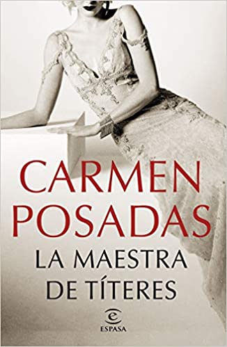 LA MAESTRA DE TÍTERES - Carmen Posadas