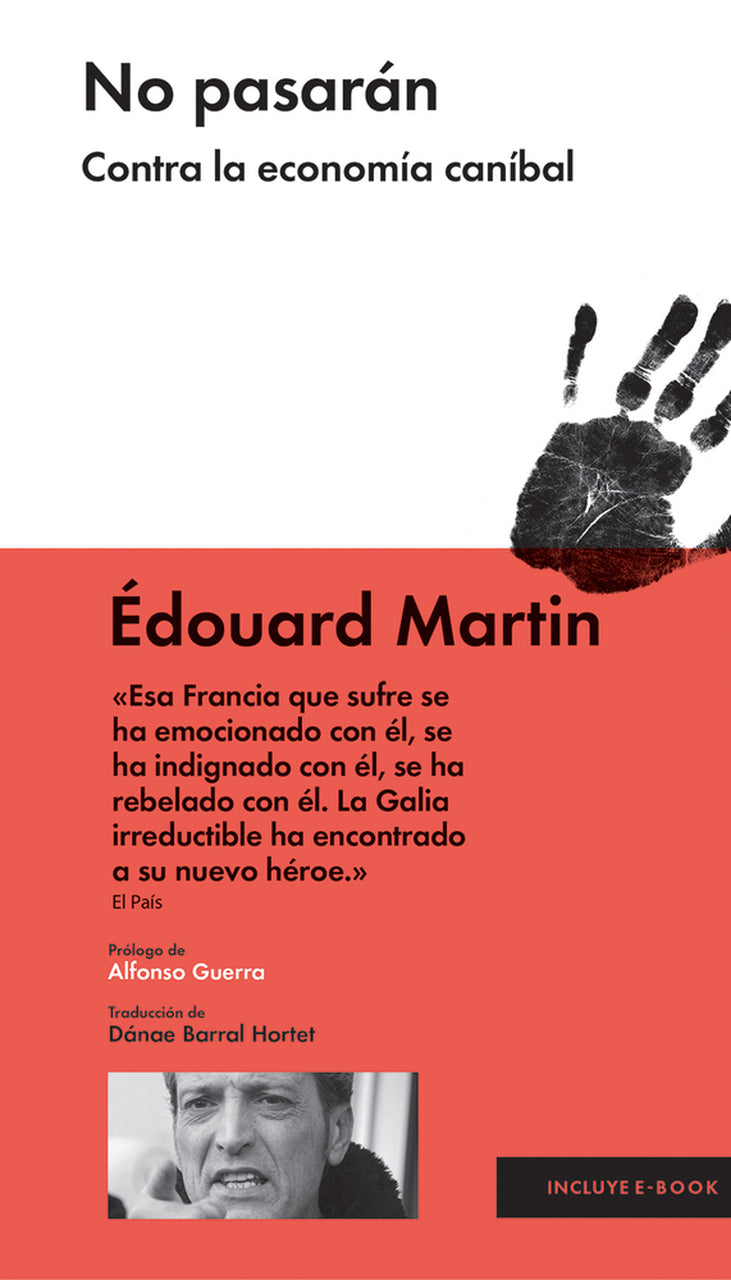 NO PASARÁN: CONTRA LA ECONOMÍA CANÍBAL - Édouard Martín