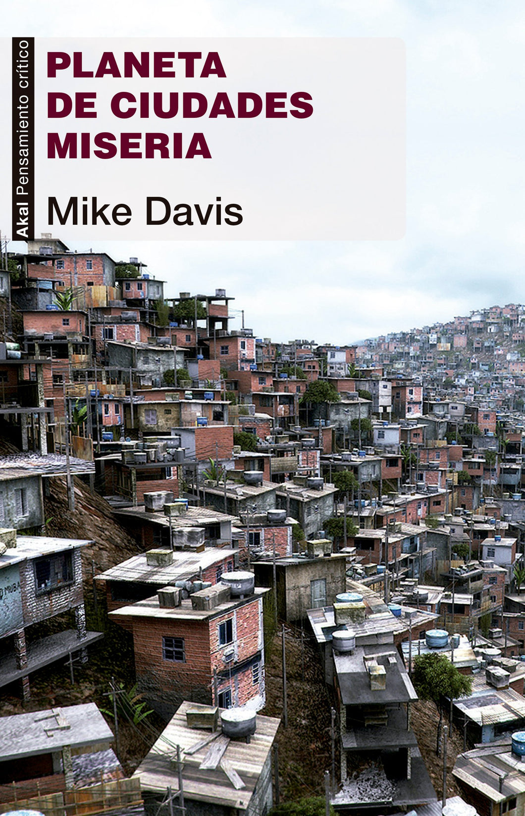 PLANETA DE CIUDADES MISERIA - Mike Davis