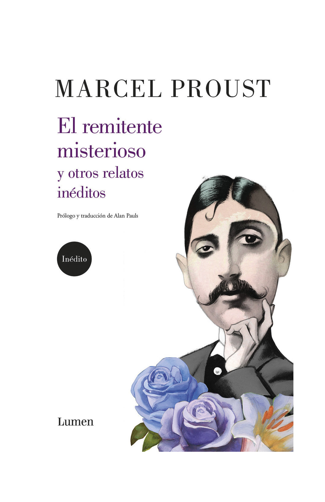 EL REMITENTE MISTERIOSO Y OTROS RELATOS INÉDITOS - Marcel Proust