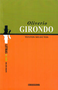 TEXTOS SELECTOS - Oliverio Girondo
