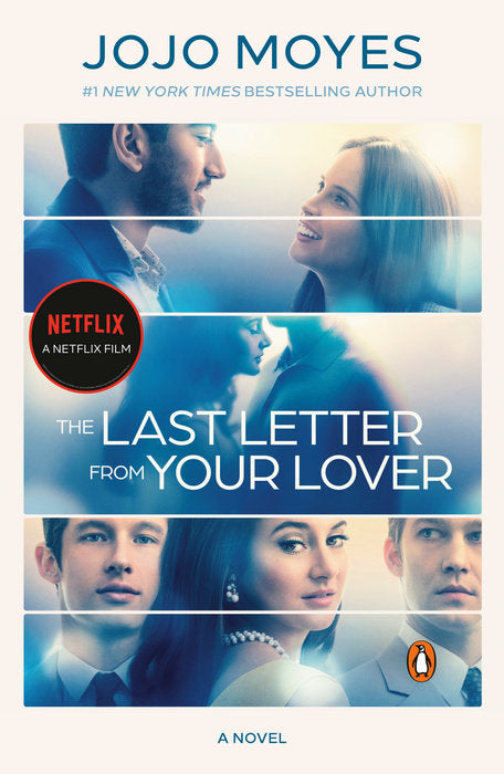 THE LAST LETTER FROM YOUR LOVER - Jojo Moyes