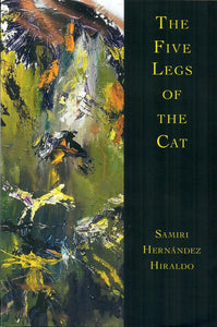 THE FIVE LEGS OF THE CAT - Samiri Hernández Hiraldo