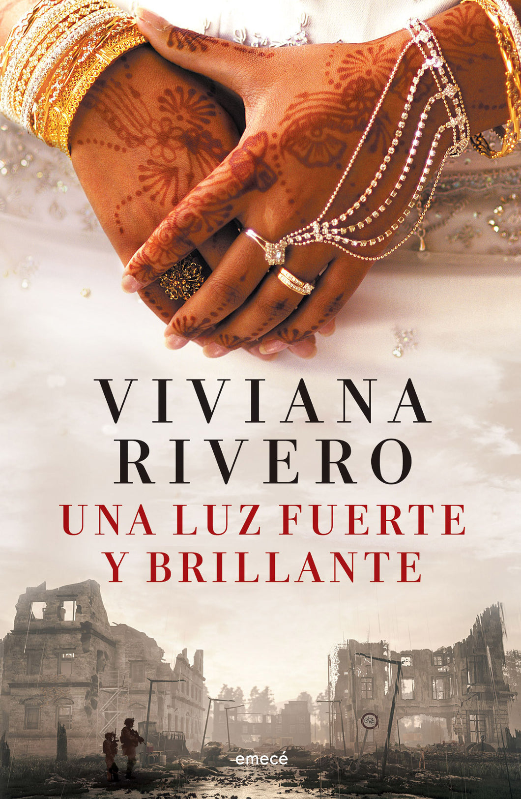 UNA LUZ FUERTE Y BRILLANTE - Viviana Rivero
