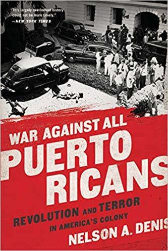 WAR AGAINST ALL PUERTO RICANS - Nelson A. Denis