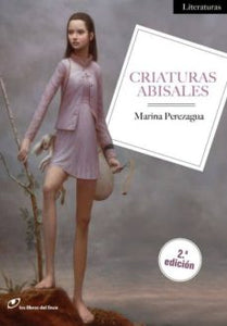 CRIATURAS ABISALES - Marina Perezagua