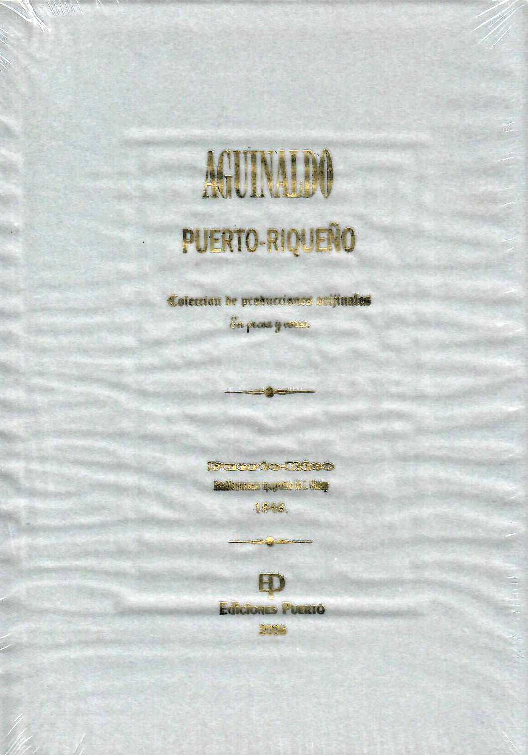 AGUINALDO PUERTO-RIQUEÑO: COLECCIÓN DE PRODUCCIONES ORIGINALES (1846)