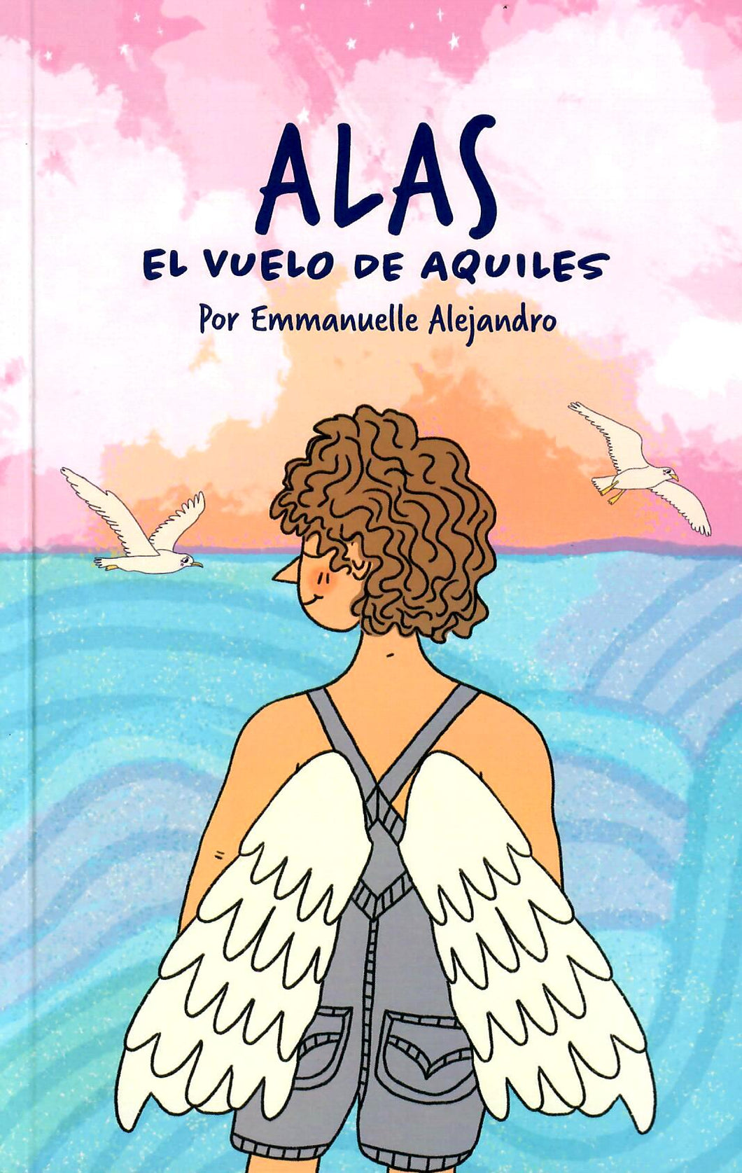 ALAS: EL VUELO DE AQUILES - Emmanuelle Alejandro