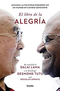 EL LIBRO DE LA ALEGRÍA - Dalai Lama - Desmond Tutu