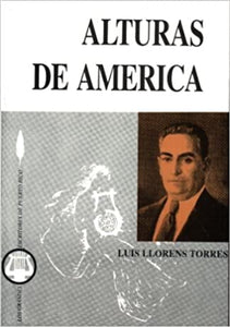 ALTURAS DE AMÉRICA - Luis Llorens Torres