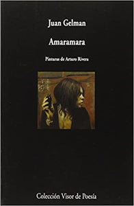 AMARAMARA - Juan Gelman