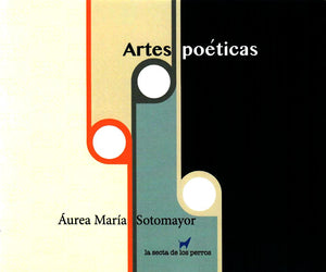 ARTES POÉTICAS - Áurea María Sotomayor