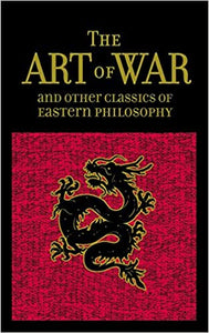 THE ART OF WAR & OTHER CLASSICS OF EASTERN PHILOSOPHY