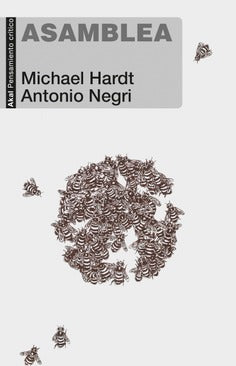 ASAMBLEA - Michael Hardt / Antonio Negri