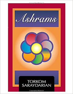 ASHRAMS- Torkom Saraydarian